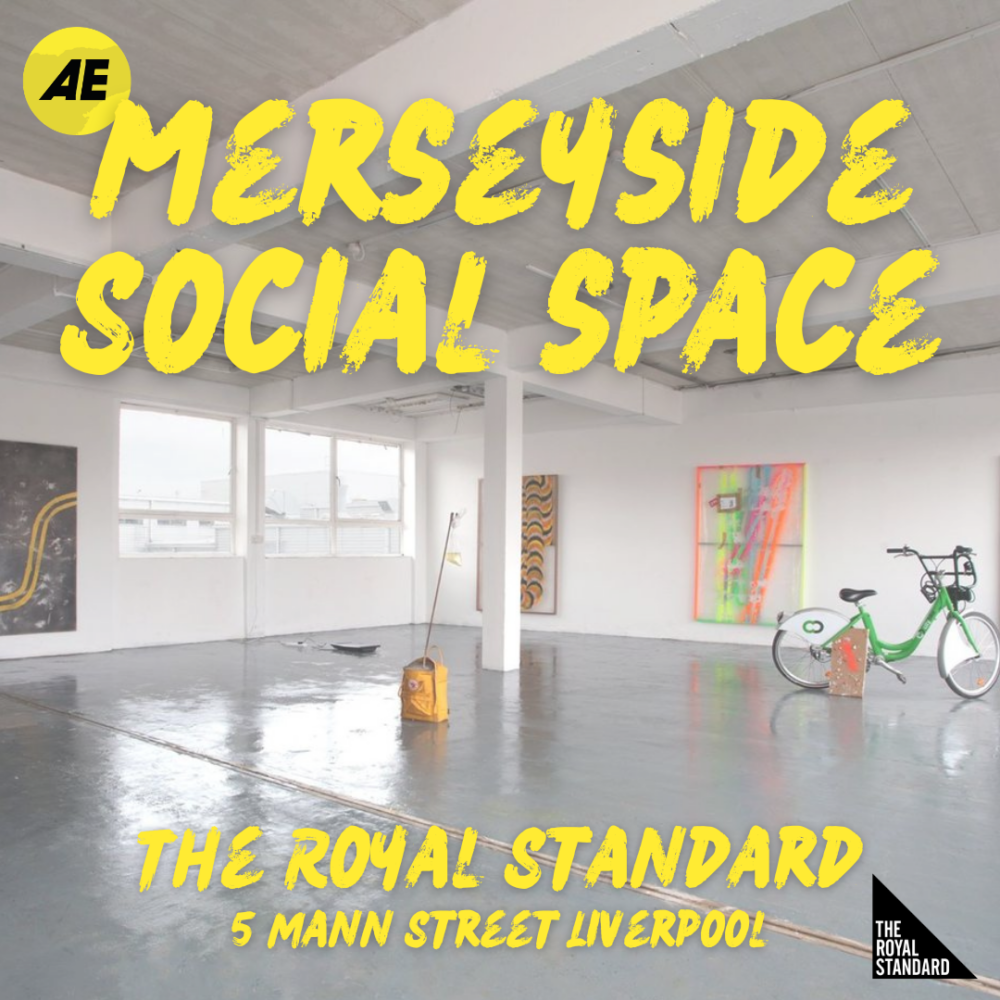Photo of a creative space, with the text Merseyside Social space - The Royal Standard, 5 Mann Street, Liverpool